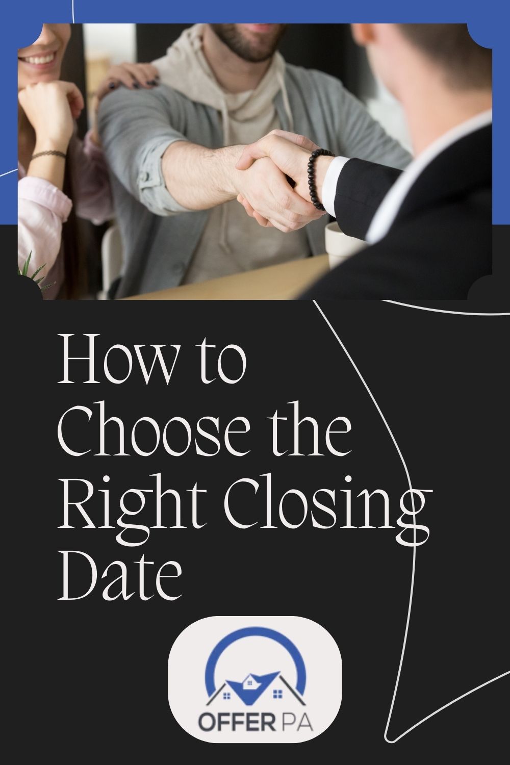 How to Choose the Right Closing Date